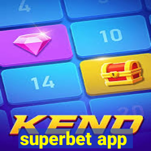 superbet app